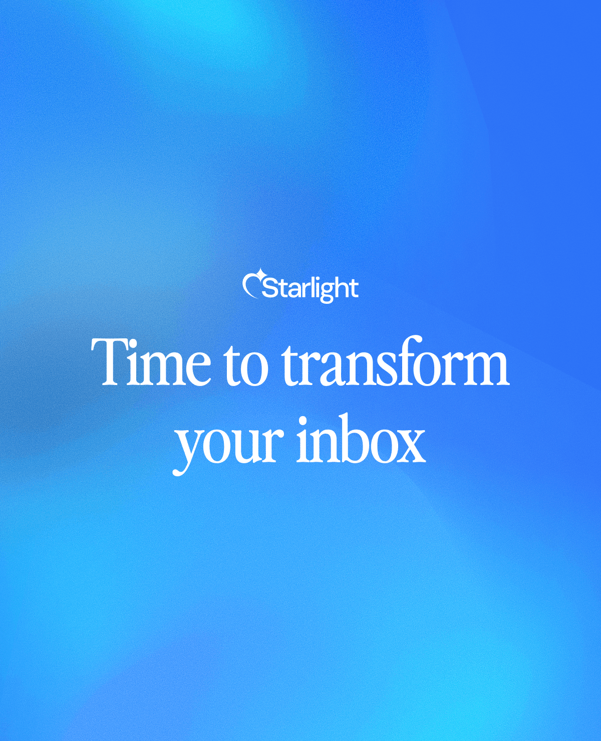 Starlight – Time to transform your inbox